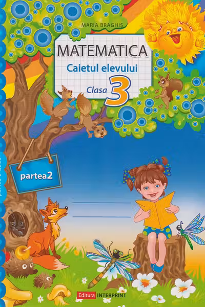 Matematica cl.3. Caietul elelvului. Partea 2