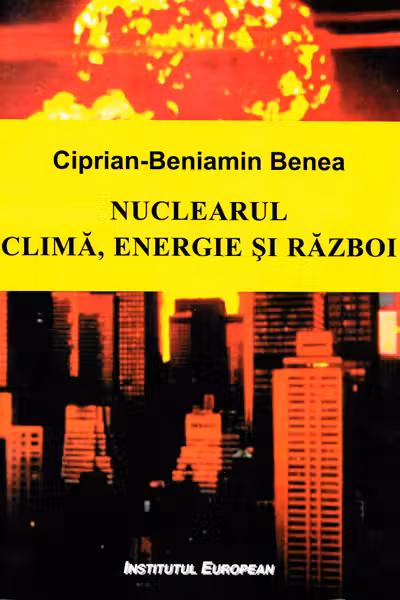 Nuclearul: climă, energie, război