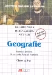 Geografie - Clasa a 10-a - Manual pentru şcoala de arte şi meserii