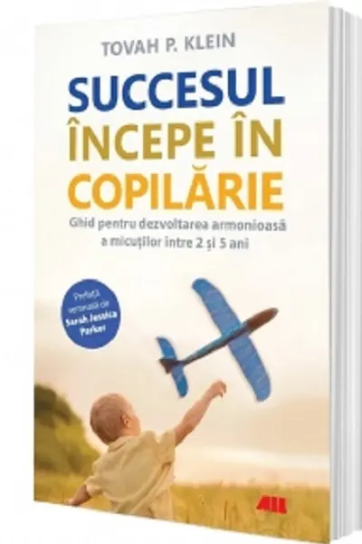 Succesul incepe in copilarie