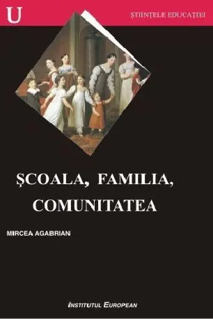 Şcoala, Familia, Comunitatea