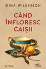 Cand infloresc caisii