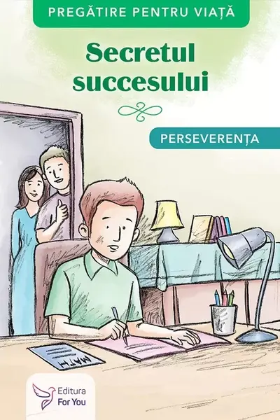 Secretul succesului. Perseverenta