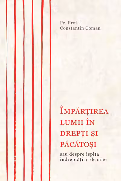 Impartirea lumii in drepti si pacatosi