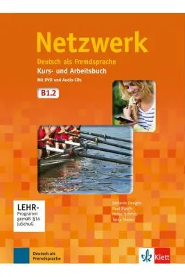 Netzwerk B1. 2, Kurs- und Arbeitsbuch mit DVD und 2 Audio-CDs. Deutsch als Fremdsprache