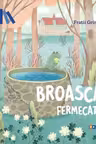 Broasca fermecata