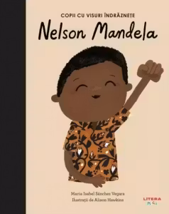 Copii cu visuri indraznete. NELSON MANDELA.
