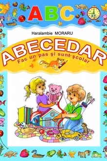 Abecedar. Fac un pas si sunt scolar