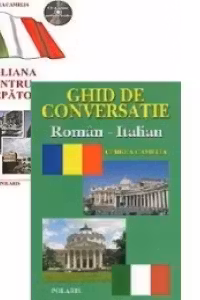 Pachet promotional editura POLARIS - Italiana pentru incepatori (contine CD cu pronuntia lectiilor). Ghid de conversatie roman-italian