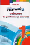 Matematica cl.1 Culegere de probleme si exercitii - clasa 1