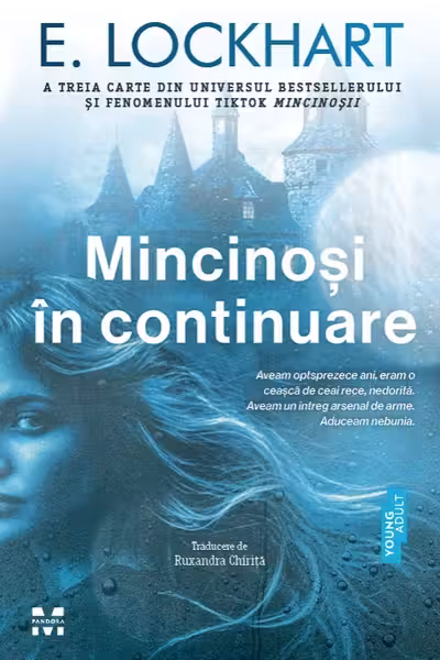 Mincinoși în continuare