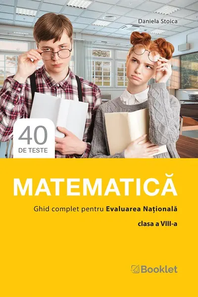 Matematică. Ghid complet pentru Evaluarea Națională - Clasa 8