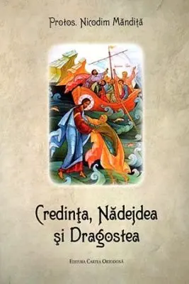 Credinta, nadejdea si dragostea