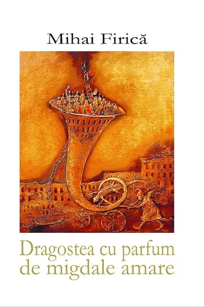 Dragostea cu parfum de migdale amare