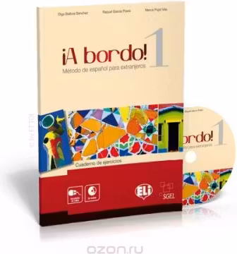 ¡A bordo! Cuaderno de ejercicios + CD Audio 1 - O. Balboa Sánchez, R. García Prieto, M. Pujol Vila