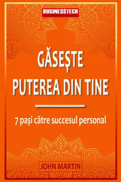 Găsește puterea din tine