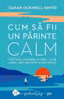 Cum sa fii un parinte calm