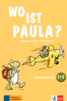 Wo ist Paula? 1+2. Deutsch für die Primarstufe. Lehrerhandbuch zu den Bänden 1 und 2 mit vier Audio-CDs und Video-DVD
