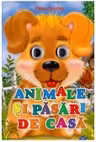 Animale si pasari de casa