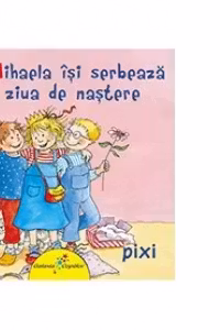 Mihaela isi serbeaza ziua de nastere