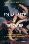 FRUMUSETE SI TEROARE.