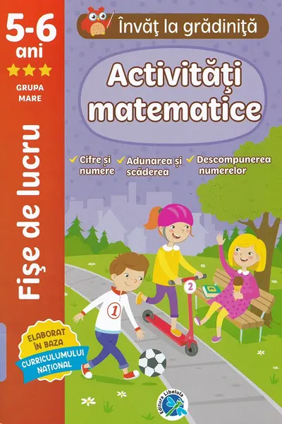 Activitati matematice 5-6 ani - Fise de lucru - Grupa mare