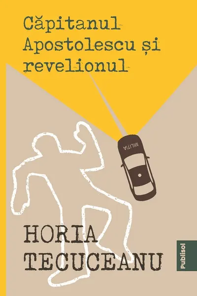 Căpitanul Apostolescu și revelionul