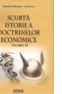 Scurta istorie a doctrinelor economice, volumul 3