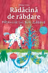 Radacina de rabdare. Pataniile lui Bob Zabava