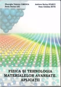Fizica si tehnologia materialelor avansate.Aplicatii