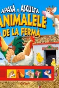 Apasa si asculta - Animalele de la ferma