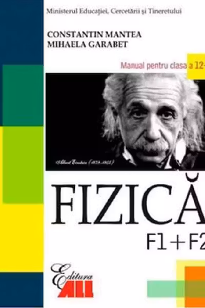 Fizica - Clasa a 12-a F1+F2 - Manual