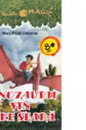 Dinozaurii vin spre seară. Portalul Magic nr. 1