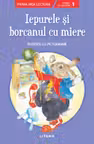 Prima mea lectura. IEPURELE SI BORCANUL CU MIERE. Poveste cu pictograme. Nivelul 1