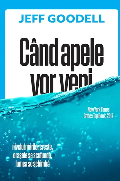 Cand apele vor veni