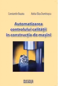Automatizarea controlului calitatii in constructia de masini