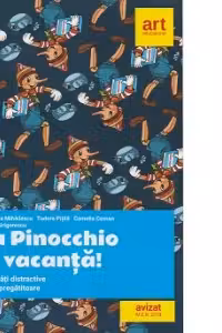 Cu Pinocchio in vacanta!
