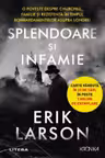 SPLENDOARE SI INFAMIE.