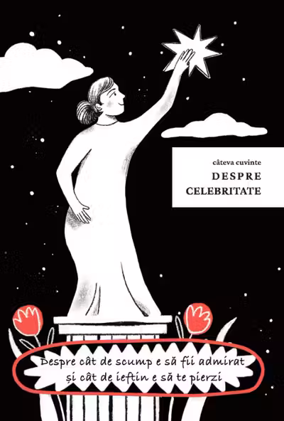 Cateva cuvinte despre Celebritate