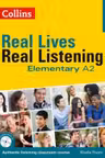 Real Lives, Real Listening. Elementary Student’s Book, Complete Edition A2