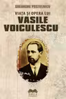 Viata si opera lui Vasile Voiculescu