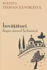 Învățături despre mersul la biserică