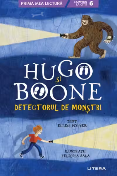 Prima mea lectura. HUGO SI BOONE. Detectorul de monstri.