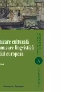 Comunicare culturala si comunicare lingvistica in spatiul european