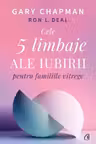 Cele cinci limbaje ale iubirii pentru familiile vitrege