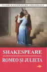 Romeo si Julieta - William Shakespeare