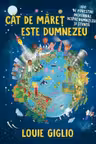 Cat de maret este Dumnezeu