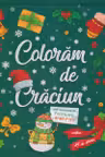 Carte de colorat. Coloram de Craciun