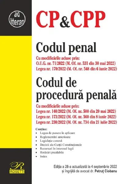 Codul penal. Codul de procedură penală Ed.28 Act. 4 septembrie 2022