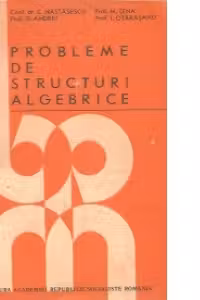 Probleme de structuri algebrice